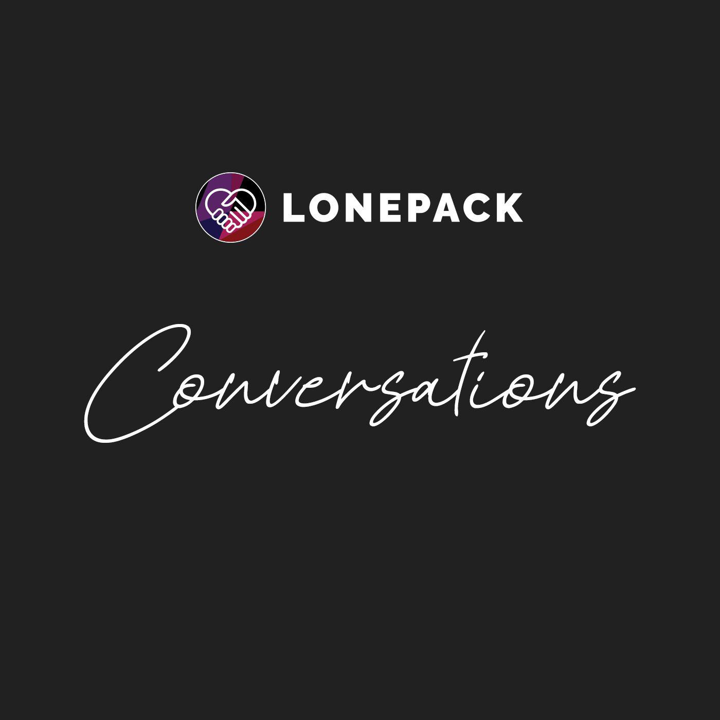 LonePack-conversations